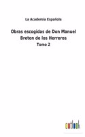 Obras escogidas de Don Manuel Breton de los Herreros