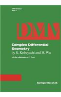 Complex Differential Geometry