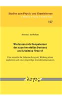 Wie Lassen Sich Kompetenzen Des Experimentellen Denkens Und Arbeitens Fordern?