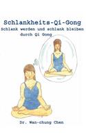 Schlankheits - Qi-Gong