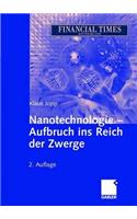 Nanotechnologie - Aufbruch ins Reich der Zwerge