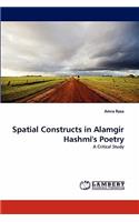Spatial Constructs in Alamgir Hashmi's Poetry