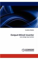 Output-Wired Inverter