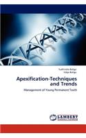 Apexification-Techniques and Trends