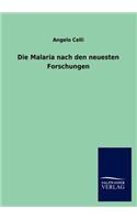 Die Malaria nach den neuesten Forschungen
