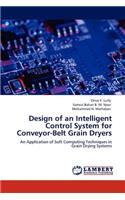 Design of an Intelligent Control System for Conveyor-Belt Grain Dryers