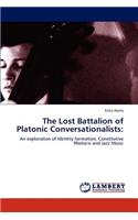 Lost Battalion of Platonic Conversationalists