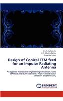 Design of Conical TEM feed for an Impulse Radiating Antenna