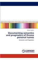 Documenting Semantics and Pragmatics of Oromo Personal Names
