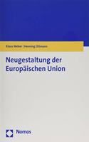 Neugestaltung Der Europaischen Union