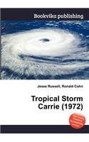 Tropical Storm Carrie (1972)