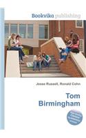 Tom Birmingham: (English)