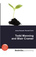 Todd Manning and Blair Cramer