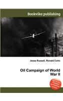 Oil Campaign of World War II