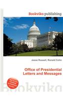 Office of Presidential Letters and Messages: (English)