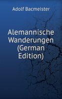 Alemannische Wanderungen (German Edition)