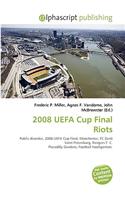 2008 Uefa Cup Final Riots