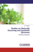 Studies on Naturally Occurring and Synthetic Quinones