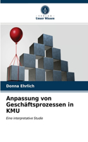 Anpassung von Geschäftsprozessen in KMU