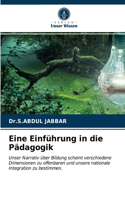 Eine Einführung in die Pädagogik