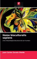 Homo bioculturalis sapiens