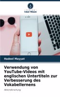 Verwendung von YouTube-Videos mit englischen Untertiteln zur Verbesserung des Vokabellernens