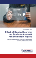 Effect of Blended Learning on Students Academic Achievement in Nigeria