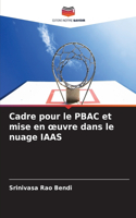 Cadre pour le PBAC et mise en oeuvre dans le nuage IAAS
