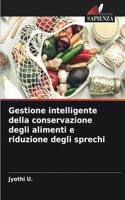 Gestione intelligente della conservazione degli alimenti e riduzione degli sprechi