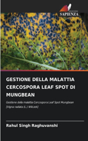 Gestione Della Malattia Cercospora Leaf Spot Di Mungbean