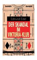 Skandal im Viktoria-Klub (Krimi aus der Spielerwelt)