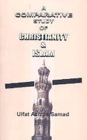 Comparative Study Of Christianity And Islam, A