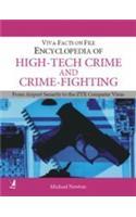 The Encyclopedia Of High-Tech Crime And Crime-Fighting (From Airport Security To The ZYX Computer Virus)