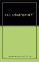CTET Solved Papers (I-V )