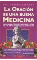 La Oracion Es Una Buena Medicina