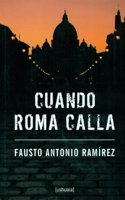 Cuando Roma Calla