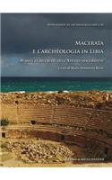 Macerata E l'Archeologia in Libia: 45 Anni Di Ricerche Dell'ateneo Maceratese