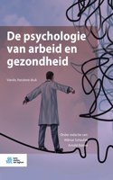 de Psychologie Van Arbeid En Gezondheid