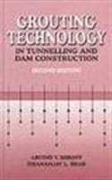 Grouting Technology in Tunnelling and Dam Construction