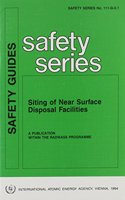 Siting of Near Surface Disposal Facilities