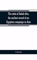 stela of Sebek-khu, the earliest record of an Egyptian campaign in Asia