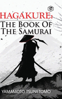 Hagakure: The Book of the Samurai