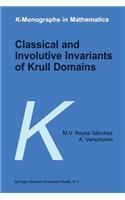 Classical and Involutive Invariants of Krull Domains