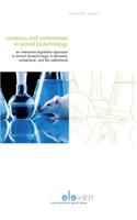 Consensus and Controversies in Animal Biotechnology