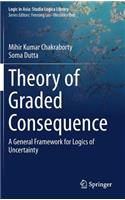 Theory of Graded Consequence
