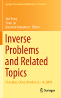 Inverse Problems and Related Topics