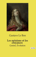 Les opinions et les croyances