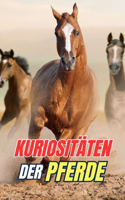 Kuriositäten über Pferde