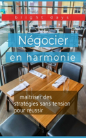 Négocier en harmonie
