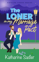The Loner in my Marriage Pact
